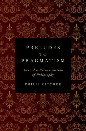 Kitcher |  Preludes to Pragmatism | Buch |  Sack Fachmedien