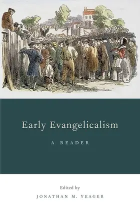 Yeager |  Early Evangelicalism | Buch |  Sack Fachmedien