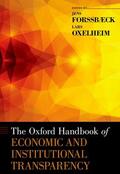 Forssbaeck / Oxelheim |  The Oxford Handbook of Economic and Institutional Transparency | Buch |  Sack Fachmedien