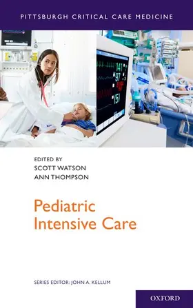 Watson / Watson, MD, MPH / Thompson | Pediatric Intensive Care | Buch | 978-0-19-991802-7 | www.sack.de