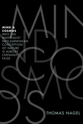 Nagel |  Mind and Cosmos | Buch |  Sack Fachmedien