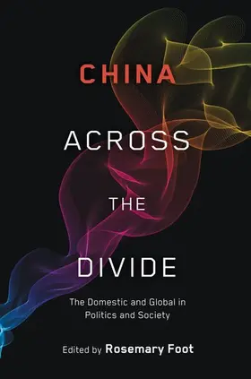 Foot | China Across the Divide | Buch | 978-0-19-991988-8 | www.sack.de