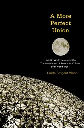 Wood | A More Perfect Union | Buch | 978-0-19-992288-8 | www.sack.de