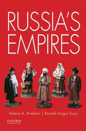 Suny / Kivelson | Russia's Empires | Buch | 978-0-19-992439-4 | sack.de