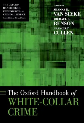 Van Slyke / Benson / Cullen |  Oxford Handbook of White-Collar Crime | Buch |  Sack Fachmedien