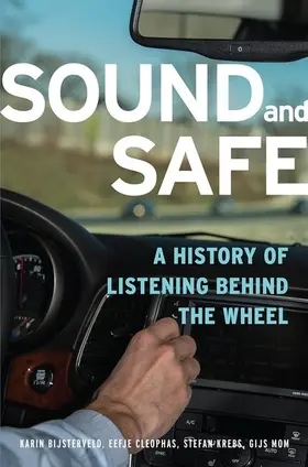 Bijsterveld / Cleophas / Krebs |  Sound and Safe | Buch |  Sack Fachmedien