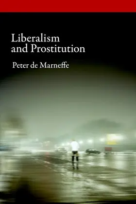 de Marneffe |  Liberalism and Prostitution | Buch |  Sack Fachmedien