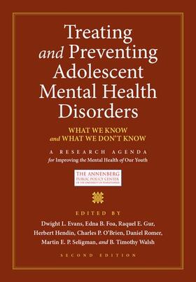 Evans / Foa / Gur | Treating and Preventing Adolescent Mental Health Disorders | Buch | 978-0-19-992816-3 | sack.de