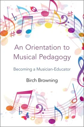 Browning |  Orientation to Musical Pedagogy | Buch |  Sack Fachmedien