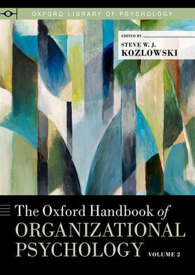 Kozlowski | The Oxford Handbook of Organizational Psychology, Volume 2 | Buch | sack.de