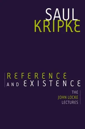 Kripke | Reference and Existence | Buch | 978-0-19-992838-5 | sack.de