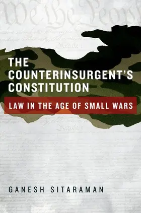 Sitaraman |  Counterinsurgent's Constitution | Buch |  Sack Fachmedien