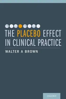 Brown |  PLACEBO EFFECT IN CLINICAL PRACTICE C | Buch |  Sack Fachmedien