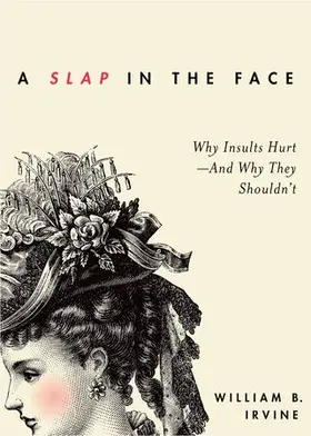 Irvine | Slap in the Face | Buch | 978-0-19-993445-4 | www.sack.de