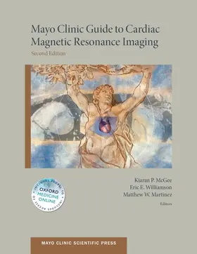 McGee / Martinez / Williamson |  Mayo Clinic Guide to Cardiac Magnetic Resonance Imaging (Revised) | Buch |  Sack Fachmedien
