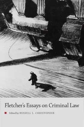 Christopher |  Fletcher's Essays on Criminal Law | Buch |  Sack Fachmedien