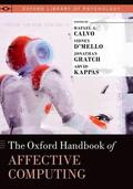 Calvo / D'Mello / Gratch |  The Oxford Handbook of Affective Computing | Buch |  Sack Fachmedien