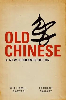 Baxter / Sagart |  Old Chinese | Buch |  Sack Fachmedien