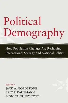 Goldstone / Kaufmann / Toft |  Political Demography | Buch |  Sack Fachmedien