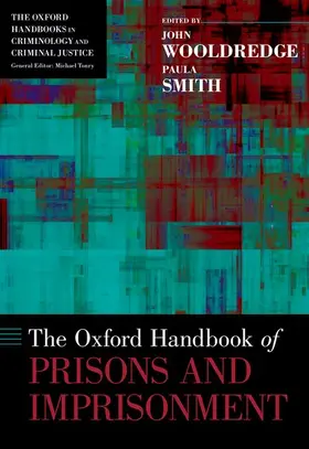 Wooldredge / Smith |  Oxford Handbook of Prisons and Imprisonment | Buch |  Sack Fachmedien
