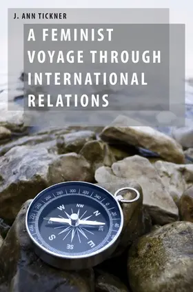 Tickner |  Feminist Voyage Through International Relations | Buch |  Sack Fachmedien