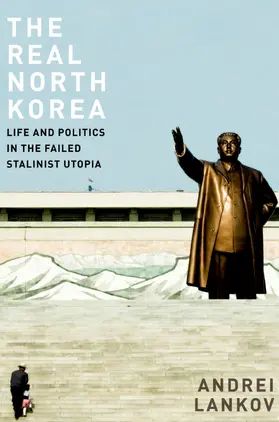 Lankov |  The Real North Korea | Buch |  Sack Fachmedien