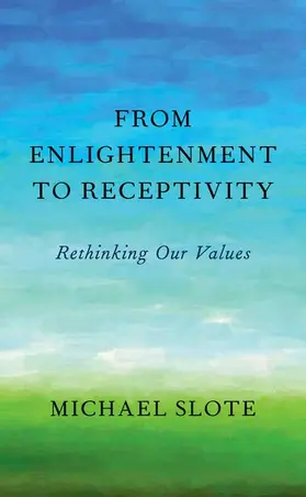 Slote |  From Enlightenment to Receptivity | Buch |  Sack Fachmedien