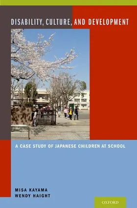 Kayama / Haight |  Disability, Culture, and Development | Buch |  Sack Fachmedien