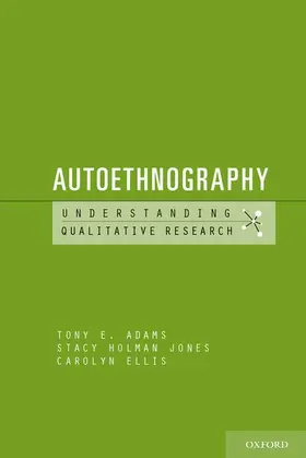 Adams / Holman Jones / Ellis |  Autoethnography | Buch |  Sack Fachmedien