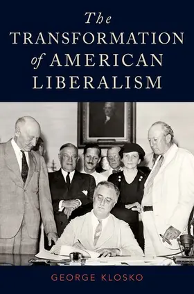 Klosko |  Transformation of American Liberalism | Buch |  Sack Fachmedien