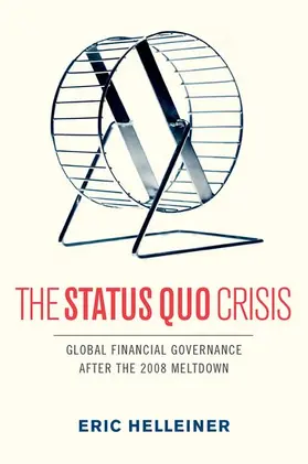 Helleiner | The Status Quo Crisis | Buch | 978-0-19-997363-7 | www.sack.de