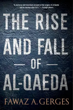 Gerges | Rise and Fall of Al-Qaeda | Buch | 978-0-19-997468-9 | www.sack.de