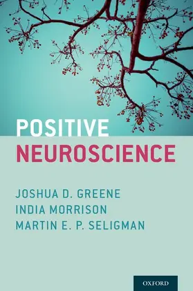 Greene / Morrison / Seligman | Positive Neuroscience | Buch | 978-0-19-997792-5 | www.sack.de