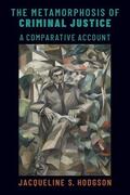 Hodgson |  The Metamorphosis of Criminal Justice | Buch |  Sack Fachmedien