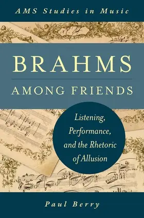 Berry |  Brahms Among Friends | Buch |  Sack Fachmedien