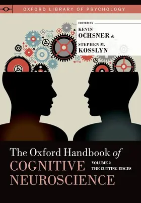 Ochsner / Kosslyn |  Oxford Handbook of Cognitive Neuroscience | Buch |  Sack Fachmedien