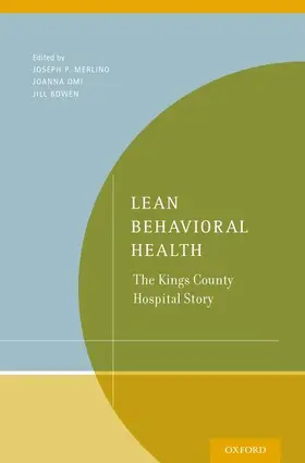 Merlino / Omi / Bowen | Lean Behavioral Health | Buch | 978-0-19-998952-2 | www.sack.de