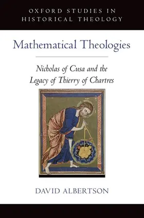 Albertson | Mathematical Theologies | Buch | 978-0-19-998973-7 | www.sack.de