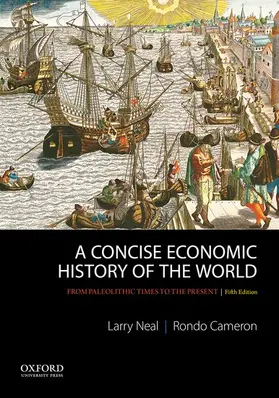 Neal / Cameron |  A Concise Economic History of the World | Buch |  Sack Fachmedien