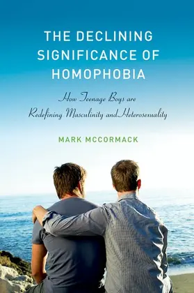 McCormack |  The Declining Significance of Homophobia | Buch |  Sack Fachmedien