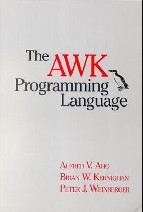 Aho / Kernighan / Weinberger |  The awk Programming Language | Buch |  Sack Fachmedien