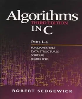 Sedgewick |  Algorithms in C, Parts 1-4: Fundamentals, Data Structures, Sorting, Searching | Buch |  Sack Fachmedien