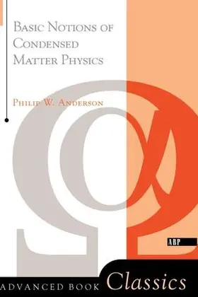 Anderson | Basic Notions Of Condensed Matter Physics | Buch | 978-0-201-32830-1 | www.sack.de