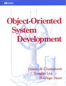 Dechampeaux / Lea / Faure |  Object-Oriented System Development | Buch |  Sack Fachmedien