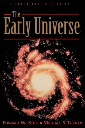 Kolb / Turner |  The Early Universe | Buch |  Sack Fachmedien