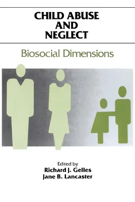 Gelles |  Child Abuse and Neglect | Buch |  Sack Fachmedien