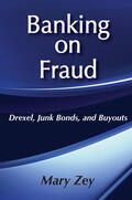 Zey |  Banking on Fraud | Buch |  Sack Fachmedien