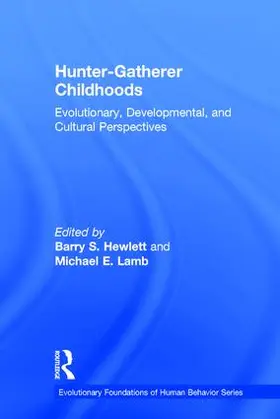 Hewlett |  Hunter-gatherer Childhoods | Buch |  Sack Fachmedien