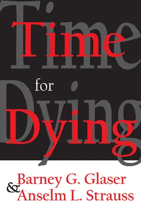 Glaser / Strauss |  Time for Dying | Buch |  Sack Fachmedien