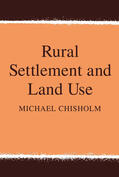 Chisholm |  Rural Settlement and Land Use | Buch |  Sack Fachmedien